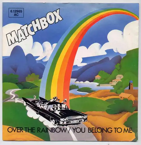 Vinyl-Single: Matchbox: Over The Rainbow / You Belong To Me Magnet 6.12965 AC, (P) 1980