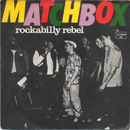 Vinyl-Single: Matchbox: Rockabilly Rebel / I Don\'t Wanna Boogie Alone Magnet 6.12648 AC, (P) 1979
