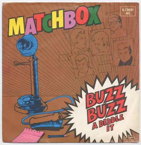 Vinyl-Single: Matchbox: Buzz Buzz A Diddle It / Everybody Needs A Little Love Magnet 6.12 691 AC, (P) 1979