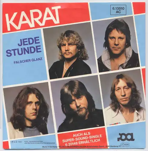 Vinyl-Single: Karat: Jede Stunde / Falscher Glanz Pool 6.13510 AC, (P) 1982 