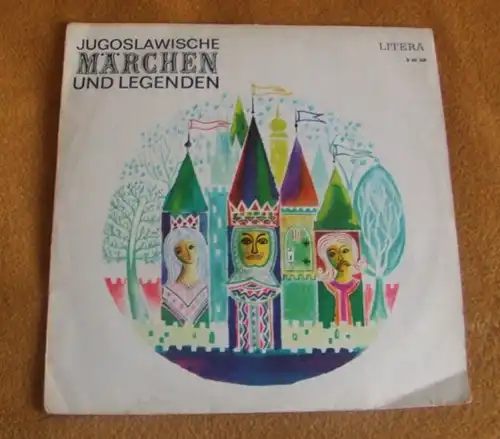 LP - Jugoslawische Märchen und Legenden, Litera