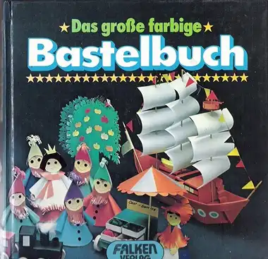Das große farbige Bastelbuch, 1978
