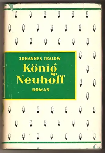 König Neuhoff - Johannes Tralow