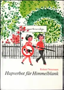 Hupverbot für Himmelblank - Roland Neumann