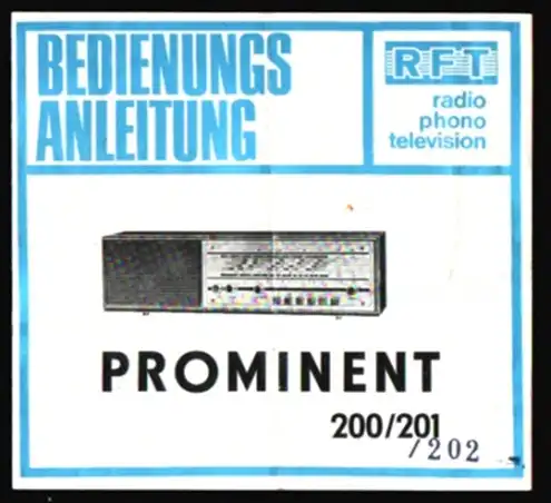 Radio Prominent 200/201/202, RFT - Bedienungsanleitung