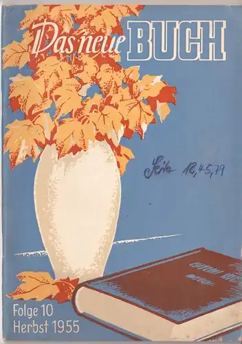 Das Neue Buch - Verzeichnis neuer Bücher Herbst 1955 