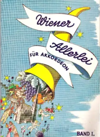 Wiener Allerlei für Akkordeon, Band I
