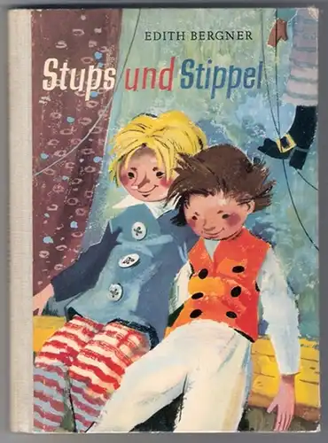 Stups und Stippel - Edith Bergner/ Ingeborg Meyer-Rey, 1959