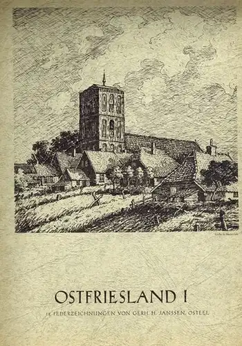 Janssen, Gerhard H: Ostfriesland. [1] I. 12 Federzeichnungen. [2] II. 12 Federzeichnungen.  [3] III. 12 Federzeichnungen.  [4] IV. 12 Federzeichnungen
 Westerstede, Cramer-Druck, o. J. 