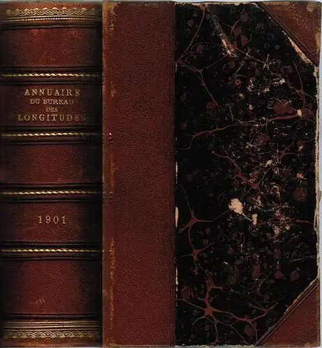 Annuaire pour l'An 1901, publié par le Bureau des Longitudes. Avec des Notices scientifiques
 Paris, Gauthier-Villars, 1900. 