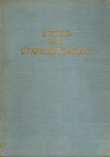 Bornemann, Erich; Hesse, Hermann; Misch, Peter (Red.): Beton- und Stahlbetonbau. 66. Jahrgang
 Berlin, Wilhelm Ernst & Sohn, 1971. 