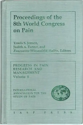 Jensen, Troels S.; Turner, Judith A.; Wiesenfeld-Hallin, Zsuzsanna: Proceedings of the 8th World Congress on Pain. [= Progress in Pain Research and Management. Volume 8 - International Association for the Study of Pain]
 Seattle, IASP Press, 1997. 