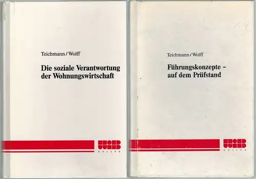 Teichmann, Ulrich; Wolff: [1] Die soziale Verantwortung der Wohnungswirtschaft. Tagungsband 1. [2] Führungskonzepte   auf dem Prüfstand. Tagungsband 2. [= Schriftenreihe der Lübecker Kongresstage.. 