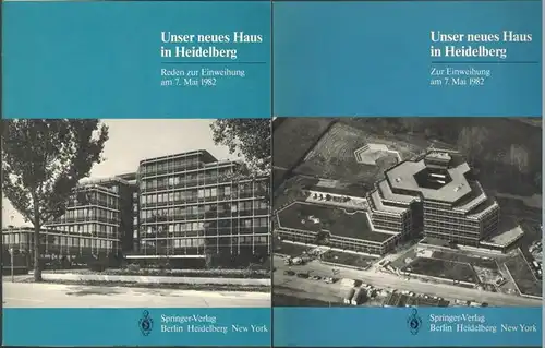 Michaletz, Claus: Unser neues Haus in Heidelberg. [1] Der Neubau des Springer Verlags in Heidelberg, Tiergartenstraße 17. Reden zur Einweihung am 7. Mai 1982. [2].. 