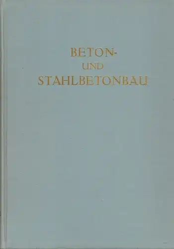 Bornemann, Erich; Hesse, Hermann; Misch, Peter (Red.): Beton- und Stahlbetonbau. 1973. 68. Jahrgang
 Berlin - München - Düsseldorf, Wilhelm Ernst & Sohn, 1973. 