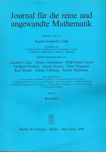 Cuntz; Donaldson; Geyer; Huisken; Masser; Roquette; Rubin; Viehweg; Weissauer (Hg.): Journal für die reine und angewandte Mathematik, gegründet 1826 von August Leopold Crelle. JRMAA8. Band 495
 Berlin - New York, Walter de Gruyter, 1998. 