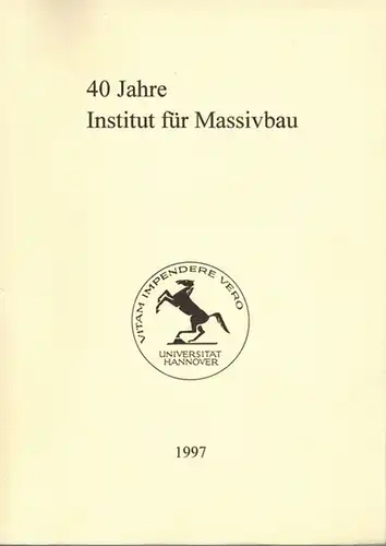 Grünberg, Jürgen; Lierse, Jürgen; Roth, J: [Festschrift] 40 Jahre Institut für Massivbau. Bericht Nr. 9730
 Hannover, Universität - Institut für Massivbau, 1997. 