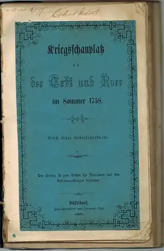 [1] [Schaumburg, Ernst von]; [2] Preuß, Johann David Erdmann; [3] Ollech, Karl Rudolf von: [Konvolut aus 3 militär historischen Schriften:] [1] Kriegsschauplatz an der Erft.. 