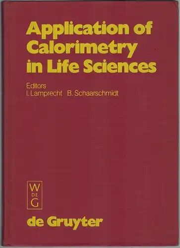 Lamprecht, Ingolf; Schaarschmidt, B. (Hg.): Application of Calorimetry in Life Sciences. Proceedings of the International Conference in Berlin, August 2-3, 1976
 Berlin - New York, Walter de Gruyter, 1977. 