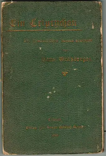 Grasberger, Hans: Ein Triptychon, der humanistischen Jugend gewidmet. I. Epigramme. II. Elegien. III. Gebundene und freie Rhythmen. Mit dem Bildnis des Dichters
 Leipzig, Georg Heinrich Meyer, 1896. 