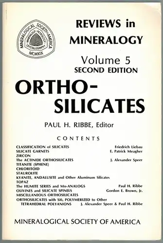 Ribbe, Paul H: Orthosilicates [Ortho-Silicates]. [= Reviews in Mineralogy (Formerly: "Short Course Notes") Volume 5]. Second Edition
 Ohne Ort, Mineralogical Society of America, 1982. 