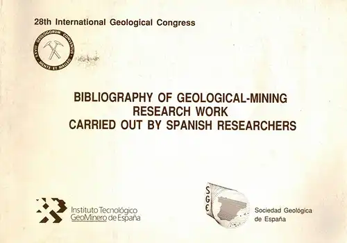 28th International Geological Congress. Bibliography of Geological-Mining Research Work Carried Out by Spanish Researchers
 Madrid, Instituto Tecnológico GeoMinero - Sociedad Geológica, Juli 1989. 