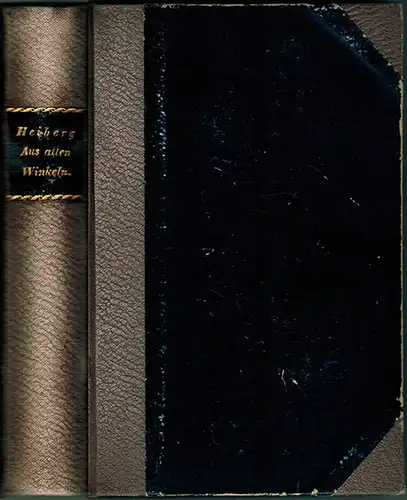 Heiberg, Hermann: Aus allen Winkeln
 Leipzig, Gustav Fock, 1896. 