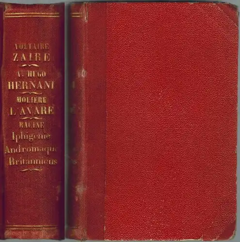 Voltaire; Hugo, Victor; Molière; Racine, Jean: [1] Zaire. Tragédie en cinq actes par Voltaire. Cinquième édition. [= Théatre Francais. XII. Série. 5. Livraison]. [2] Hernani.. 