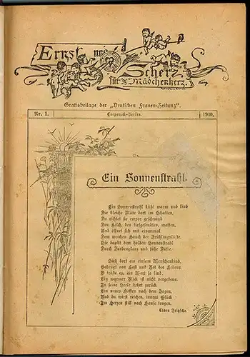 [1] Ernst und Scherz für's Mädchenherz. Gratisbeilage der "Deutschen Frauen Zeitung". Nr. 1 24. 1900 [und] Nr. 1 22. 1901. [2] Jugendfreund. Gratisbeilage der "Deutschen.. 