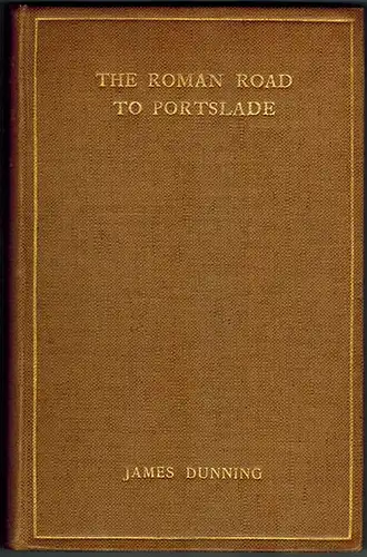 Dunning, James: The Roman Road to Portslade
 London, Hatchards, 1925. 