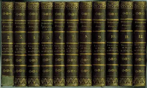 Madame de Sévigné: Lettres de Madame de Sévigné a sa fille et a ses amis. [1]Tome second. [2] Tome troisième. [3] Tome Quatrième. [4] Tome.. 