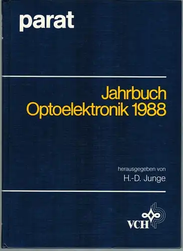 Junge, Hans-Dieter (Hg.): parat. Jahrbuch Optoelektronik 1988
 Weinheim, VCH Verlagsgesellschaft, (1988). 