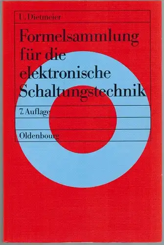 Dietmeier, Ulrich: Formelsammlung für die elektronische Schaltungstechnik. 7., verbesserte Auflage. Mit 265 Bildern und 19 Tabellen
 München - Wien, R. Oldenbourg, 1990. 