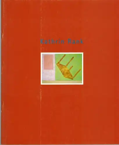 [1] Kathrin Rank. Bilder. [2] Kathrin Rank. Zwischenraumklang. 22.10. - 12.11.2000. Galerie Konvention
 [1] Braunschweig, rgg Druck- und Verlagshaus (Druck), 1999; [2] Berlin, Galerie Konvention, 2000. 