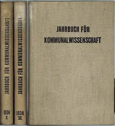 Jeserich, Kurt (Hg.): Jahrbuch für Kommunalwissenschaft. 1. Jahrgang 1934. [1] 1. Halbjahresband. [2] 2. Halbjahresband. [= Veröffentlichungen des kommunalwissenscaftlichen Instiuts an der Universität Berlin]
 Stuttgart - Berlin, W. Kohlhammer, 1934. 