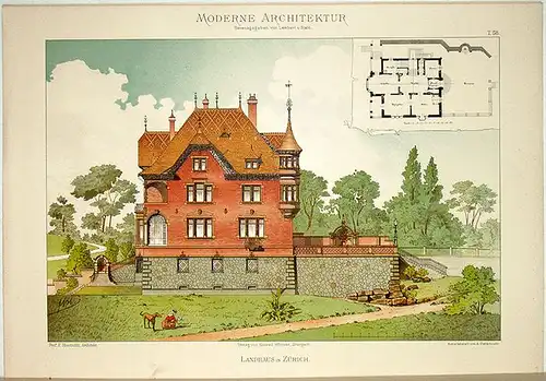 Lambert, André; Stahl, Eduard (Hg.): Landhaus in Zürich. [Ausgeführt von Prof. F. Bluntschli, Architekt]. Tafel 58 aus: Moderne Architektur. Ausgeführte städtische Wohngebäude, Geschäfts  und.. 