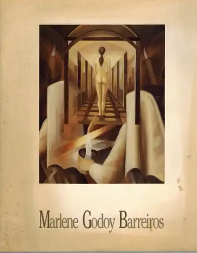 Godoy Barreiros, Marlene: Através da Fraqueza do Homem, Deus Manifesta a Sua Forca. Pinturas
 Sao Paulo, Museu de Arte de Sao Paulo Assis Chateaubriand [MASP], 1987. 