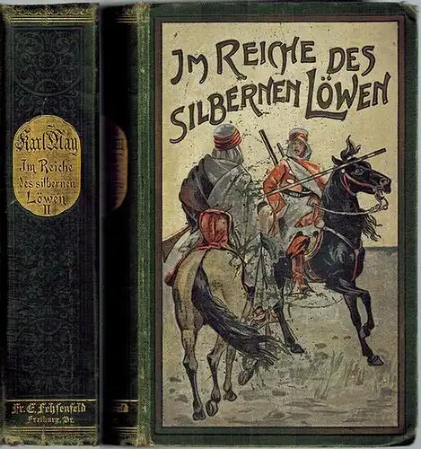 May, Karl [Friedrich]: Im Reiche des silbernen Löwen 2. Band. Reiseerlebnisse. 16.-20. Tausend. [= Karl May's gesammelte Reiseerzählungen Band XXVII]
 Freiburg i. Br., Friedrich Ernst Fehsenfeld, 1900. 