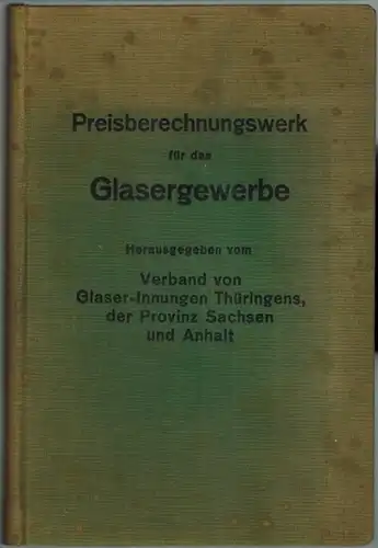Ruf, Rudolf: Preisberechnungswerk für das Glasergewerbe. Zweite Auflage
 Karlsruhe, Macklot'sche Druckerei und Verlag, ohne Jahr [1928]. 