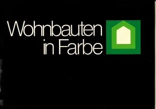 Wohnbauten in Farbe. [beiliegend: 2 Farbtonkarten der Marke Capacryl]
 Ober-Ramstadt, Deutsche Amphibolin-Werke von Robert Murjahn, September 1976. 