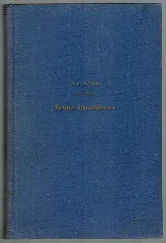 Damm, O. F: Arthur Schopenhauer. Eine Biographie. Mit einem Bildnis Schopenhauers
 Leipzig, Philipp Reclam jun., (1912). 