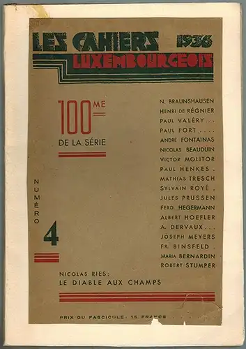 Les Cahiers Luxembourgeois - revue libre des lettres des sciences et des arts - freie Rundschau für Kunst und Wissenschaft. année 1936 no. 4. 100me de la série
 Luxembourg, Paul Schroell, 15. Mai 1936. 