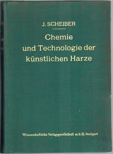 Scheiber, Johannes: Chemie und Technologie der künstlichen Harze
 Stuttgart, Wissenschaftliche Verlagsgesellschaft, 1943. 