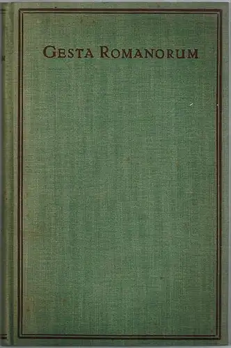 Gesta Romanorum. Das älteste Märchen- und Legendenbuch des christlichen Mittelalters. 8.-10. Tausend
 Leipzig, Insel-Verlag, MCMXXIV [1924]. 