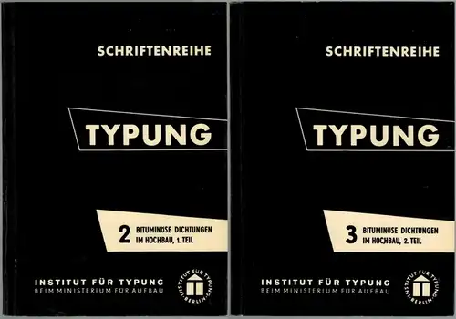 Lufsky, Karl; Zöpfel, Manfred: Bituminöse Dichtungen im Hochbau. [1] 1. Teil. Wasserdruckhaltende Dichtungen. [2] 2. Teil. Sickerwasserdichtungen und Sperrschichten. [= Schriftenreihe des Instituts für Typung...