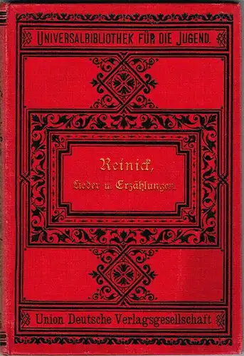 Reinick, Robert: Lieder und Erzählungen. Neu herausgegeben von Dietrich Theden. Mit vier Abbildungen von Fritz Bergen. [= Universalbibliothek für die Jugend; Band 327/328]
 Stuttgart.. 