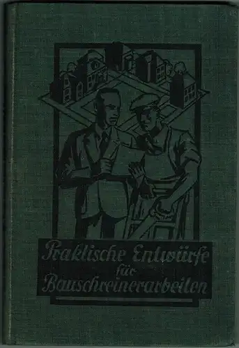 Bauhandbuch mit 218 Entwürfen über hauptsächlich vorkommende Bauschreinerarbeiten
 Nürnberg [überklebt: Reichenberg], Dagobert Maile [überklebt: Willy Siegmund & Dagobert Maile], ohne Jahr [vermutlich 30er Jahre]. 