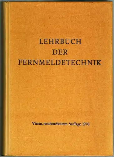 Fleischer, Horst (Hg.): Lehrbuch der Fernmeldetechnik. Vierte neubearbeitete Auflage
 Berlin, Fachverlag Schiele & Schön, 1978. 