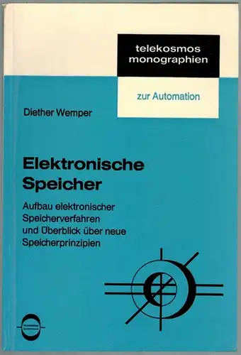 Wemper, Diether: Elektronische Speicher. Aufbau elektronischer Speicherverfahren und Überblick über neue Speicherprinzipien. Mit 48 Bildern im Text. [= Telekosmos Monographien zur Automation]
 Stuttgart, Franckh'sche Verlagshandlung, 1967. 