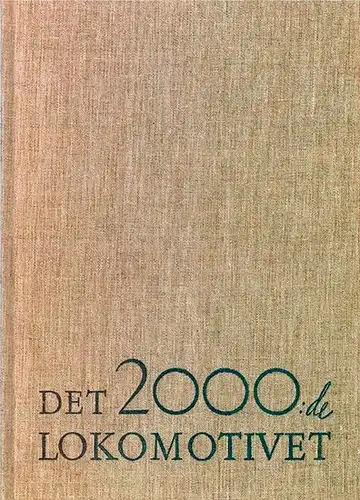 Det 2000:de Lkomotivet. En Jubileumsskrift utgiven med Anledning av Leveransen av det 2000:de Lokomotivet. // A Jubilee Publication Commemorating the Delivery ot the 2000th Locomotive. [Faksimil 2006]. [Reprografischer Nachdruck der Ausgabe Stockholm 1936